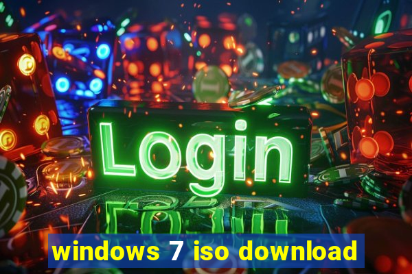 windows 7 iso download